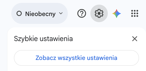Panel Szybkie ustawienia w Gmailu z przyciskiem Zobacz wszystkie ustawienia